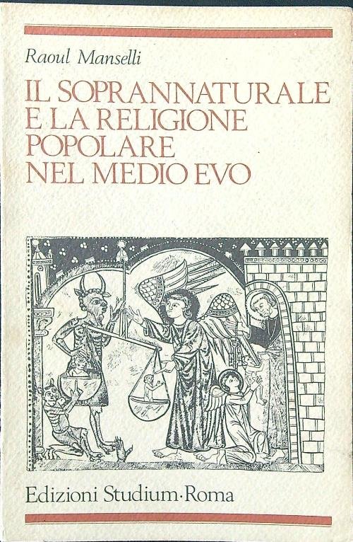 Il soprannaturale e la religione popolare nel Medioevo