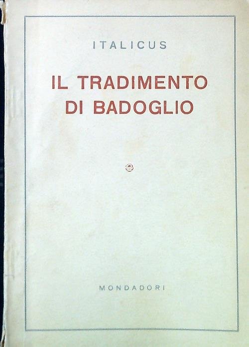 Il tradimento di Badoglio