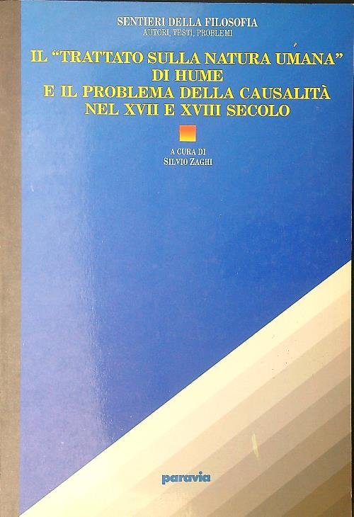 Il trattato sulla natura umana di Hume e il problema della causalita' nel XVIII e XVIII secolo