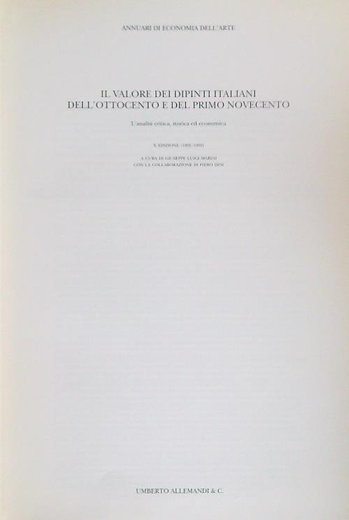 Il valore dei dipinti dell'Ottocento e del primo Novecento. X …