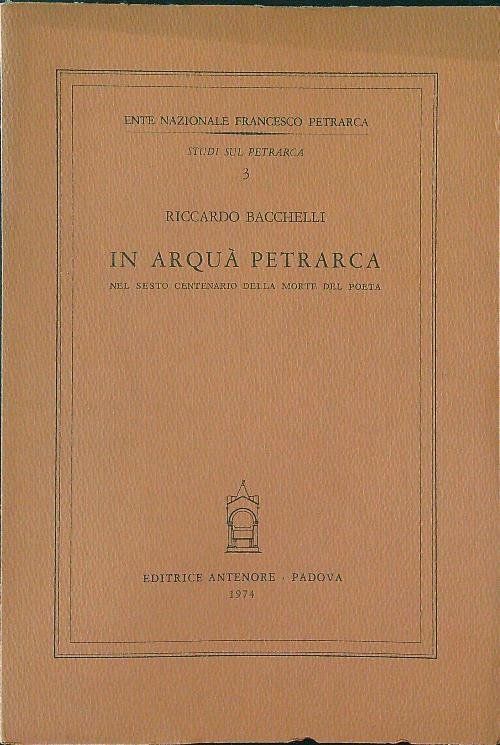 In arqua' Petrarca