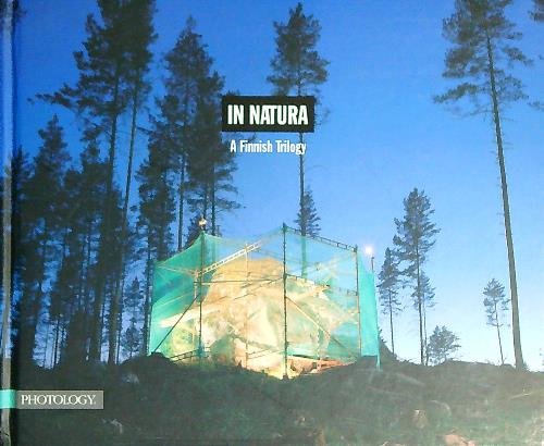 In Natura. A finnish trilogy