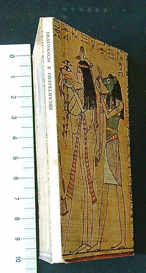 Incantesimi e scongiuri degli antichi egiziani