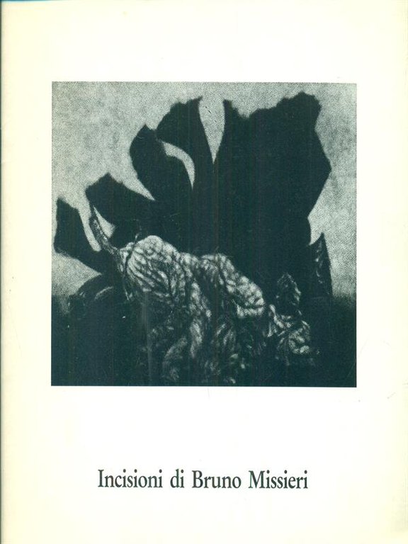 Incisioni di Bruno Missieri. Catalogo della mostra | Immagine Gallery 2