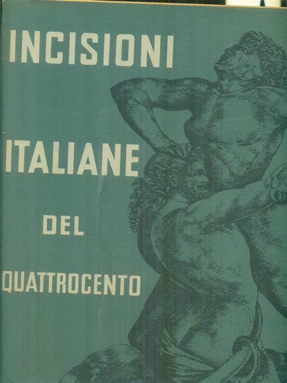Incisioni italiane del Quattrocento