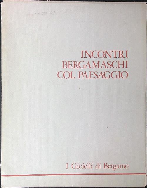 Incontri Bergamaschi col paesaggio