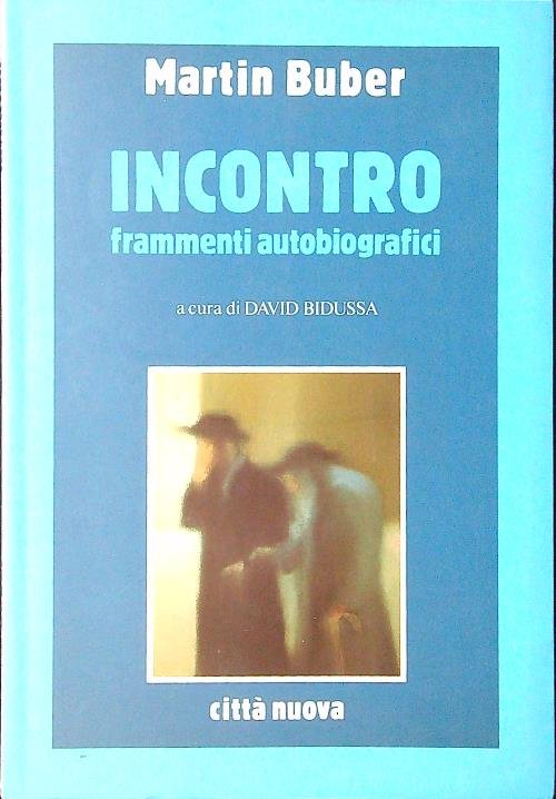 Incontro: frammenti autobiografici