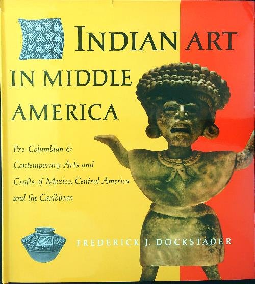 Indian Art in Middle America