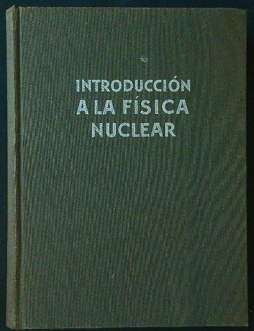 Introduccion a la fisica nuclear