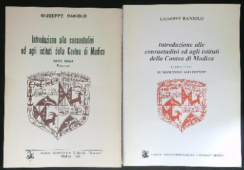 Introduzione alle consuetudini ed agli istituti della Contea di Modica …