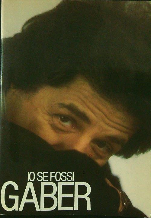 Io se fossi Gaber