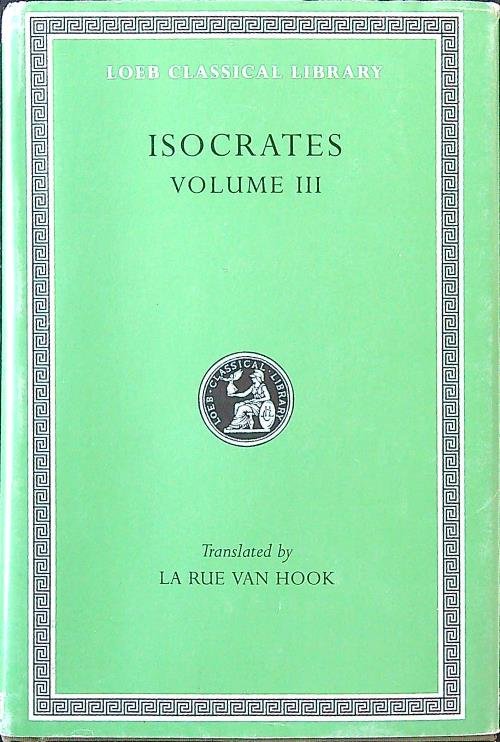 Isocrates Volume III