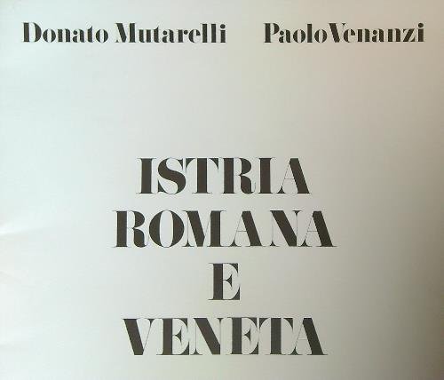 Istria romana e veneta