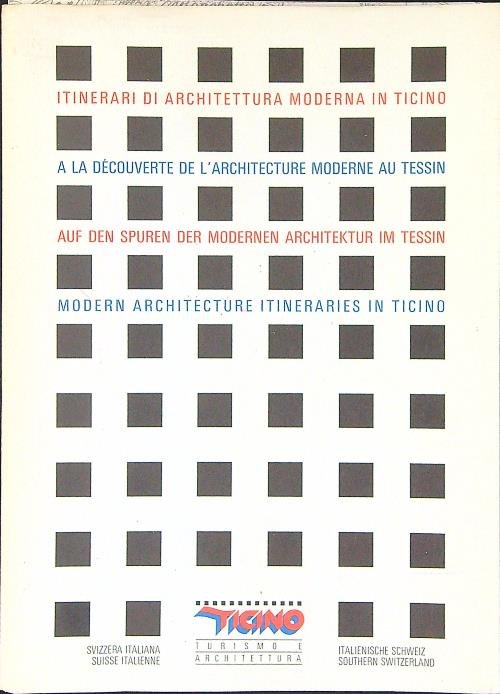 Itinerari di architettura moderna in Ticino