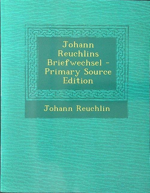 Johann Reuchlins Briefwechsel