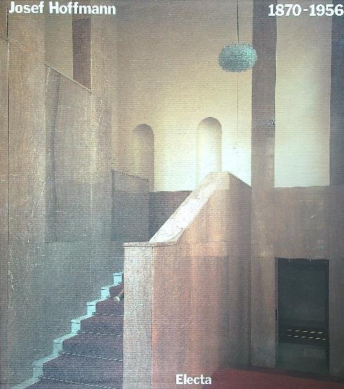Josef Hoffmann 1870-1956