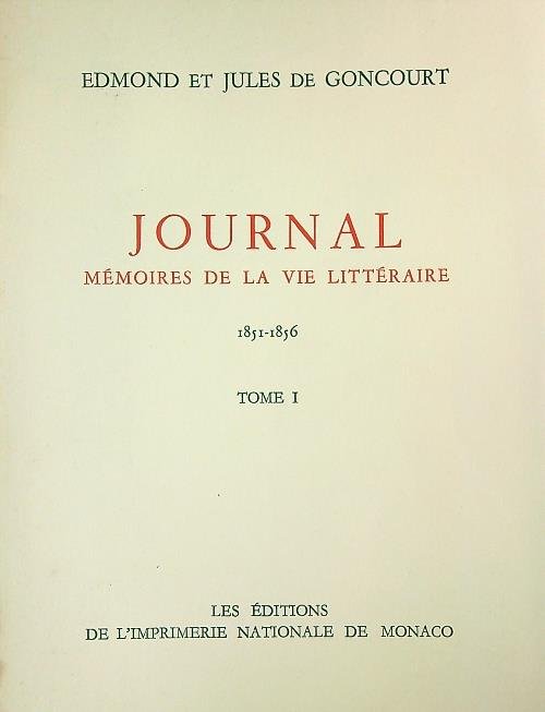 Journal Memoires de la Vie Litteraire Tome I