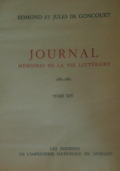 Journal memoires de la vie litteraire. Tome XIV