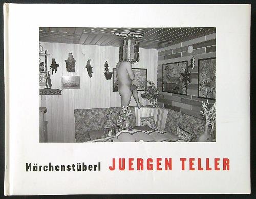 Juergen Teller Marchenstüberl