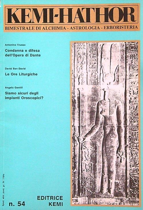 Kemi-Hathor. Bimestrale di Alchimia Astrologia Erboristeria n. 54