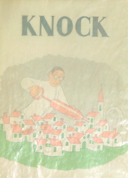Knock ou le triomphe de la medecine
