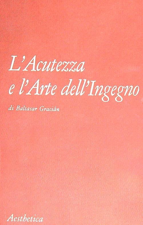 L' acutezza e l'arte dell'ingegno