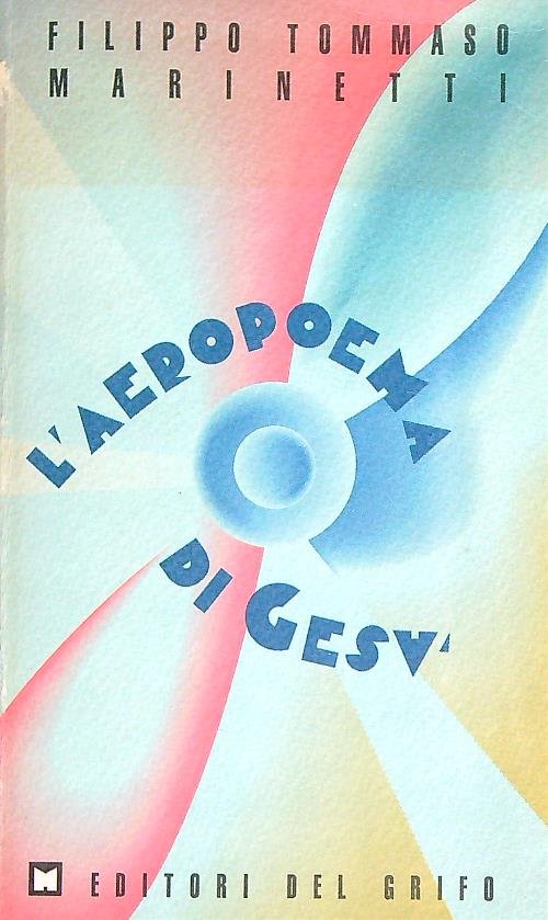L'Aeropoema di Gesu'