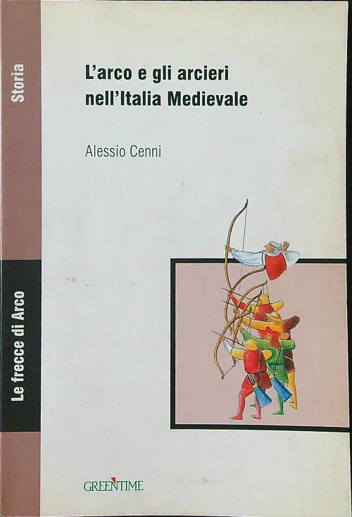 L'arco e gli arcieri nell'Italia medievale