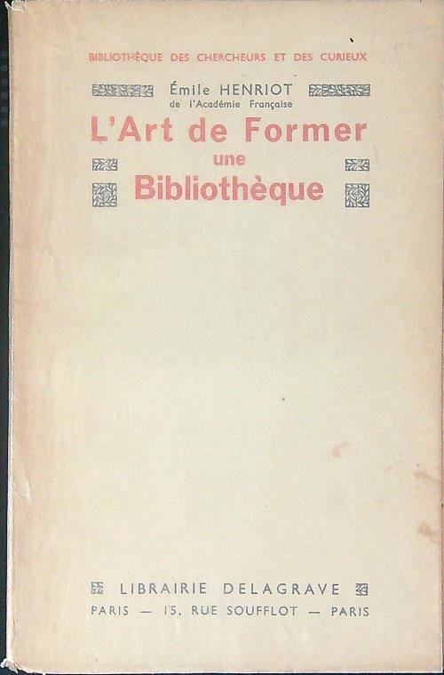 L'art de former une bibliotheque