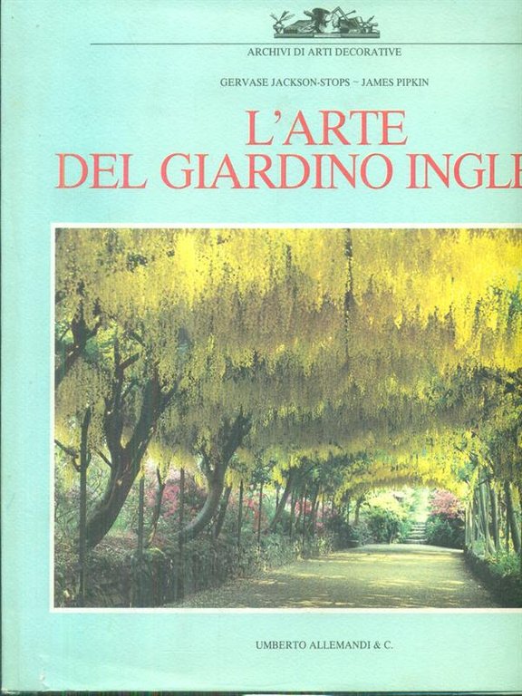 L'arte del giardino inglese.