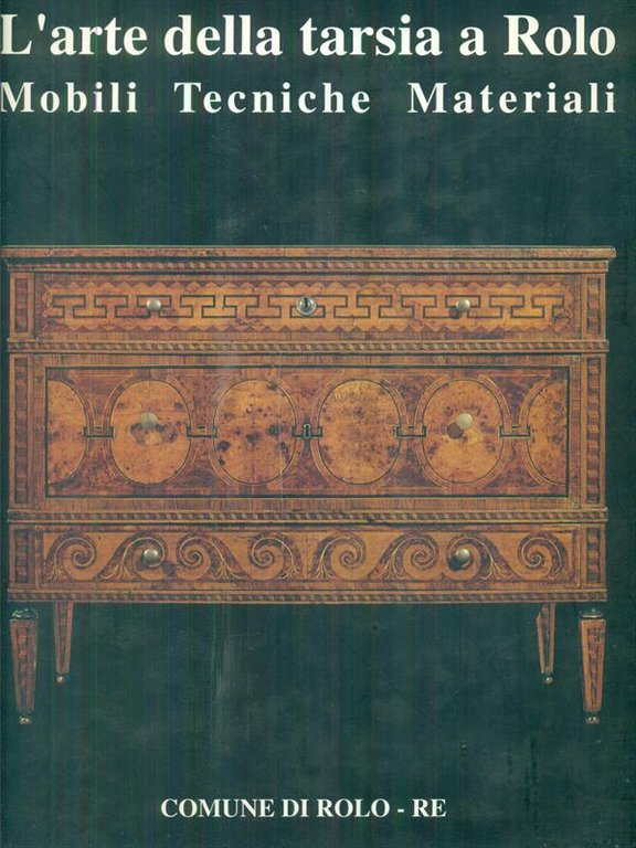 L'arte della tarsia a Rolo
