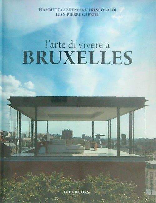 L'arte di vivere a Bruxelles