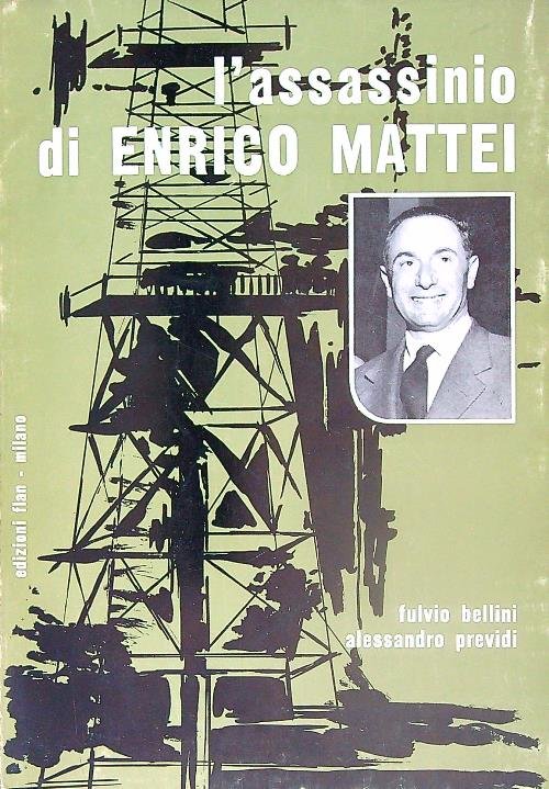 L' assassinio di Enrico Mattei