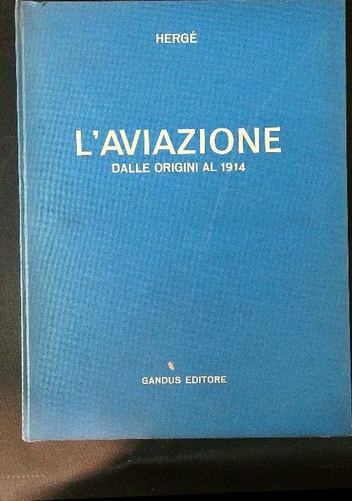 L'aviazione dalle origini al 1914
