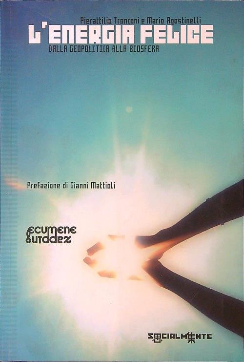 L'energia felice
