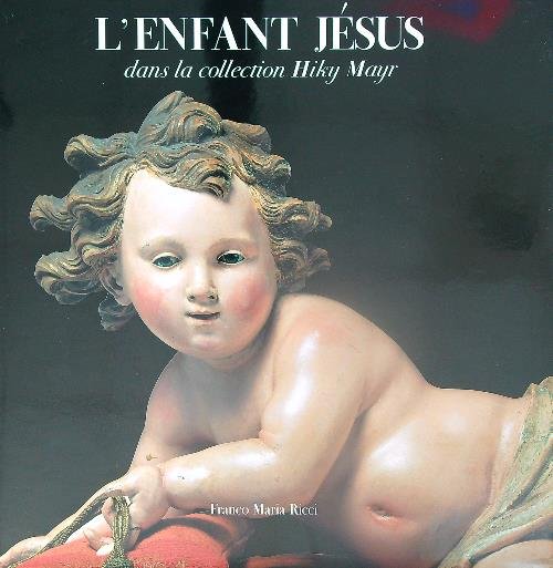 L'Enfant Jesus das la collection Hiky Mayr
