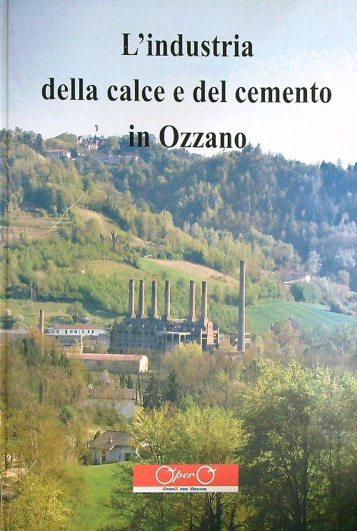 L'industria della calce e del cemento in Ozzano