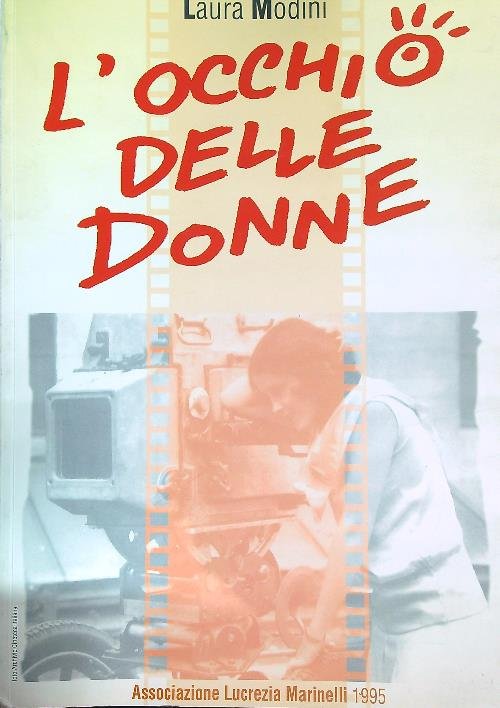 L' occhio delle donne : le registe e i loro …