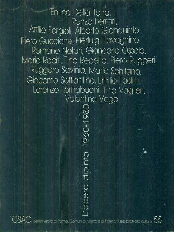 L'opera dipinta 1960-1980