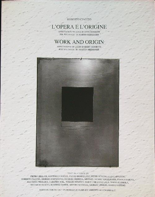 L' opera e l'origine-Work and origin