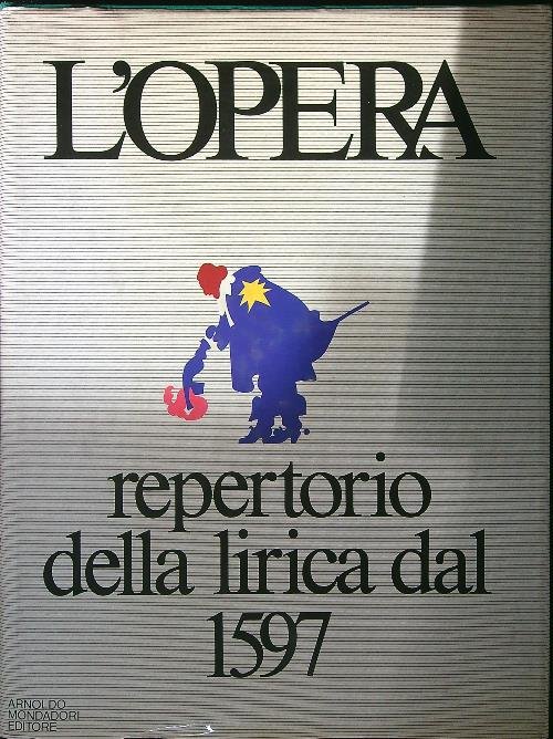 L'Opera Repertorio della lirica dal 1597 | Immagine Gallery 2
