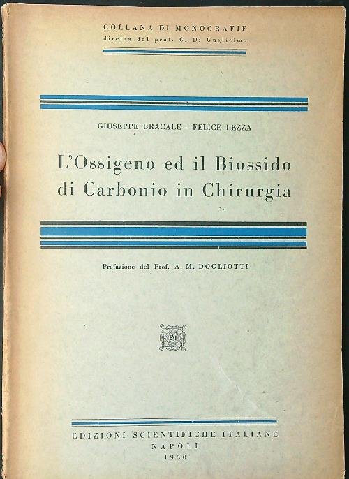 L'ossigeno ed il Biossido di Carbonio in Chirurgia