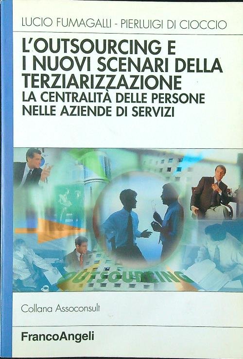L'outsourcing e i nuovi scenari della terziarizzazione