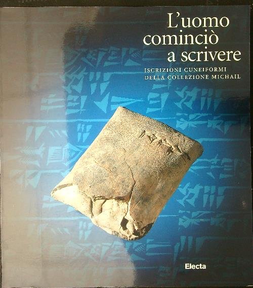 L'uomo comincio' a scrivere