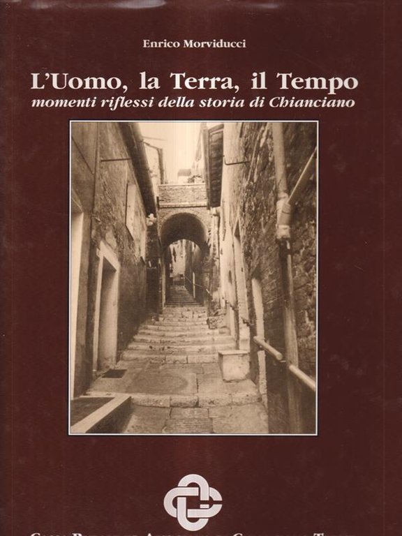 L'uomo, la terra, il tempo. Momenti riflessi della storia di …
