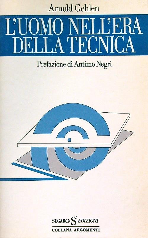 L'uomo nell'era della tecnica