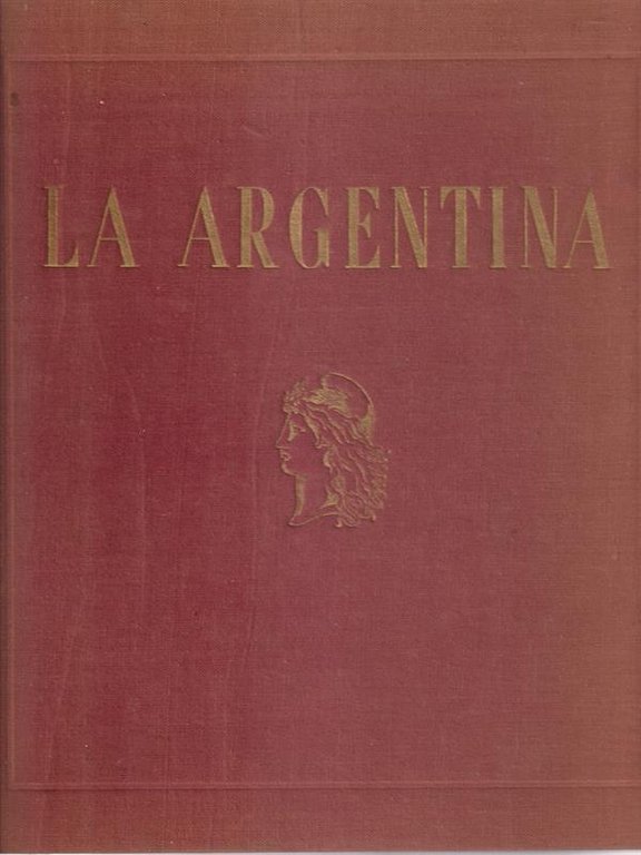 La Argentina. 2 Volumi