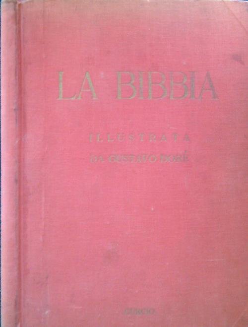 La Bibbia illustrata da Gustavo Dore'