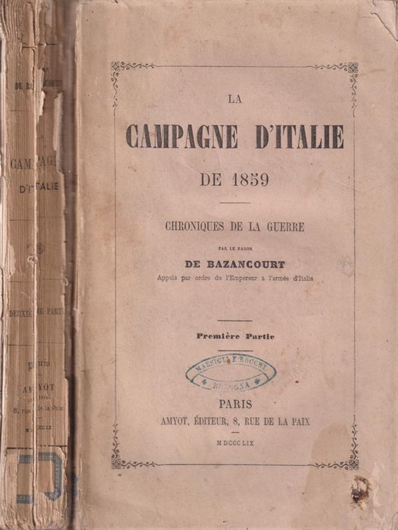 La Campagne D'Italie De 1859 2 Tomes