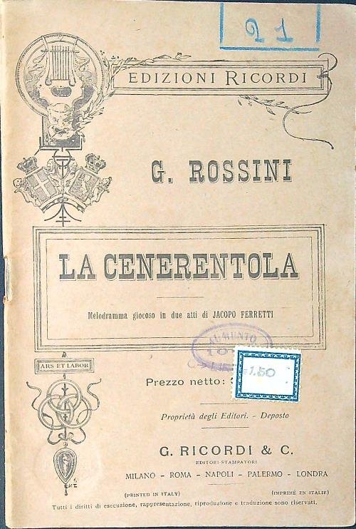 La cenerentola. Melodramma giocoso in due atti di Jacopo Ferretti